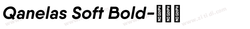 Qanelas Soft Bold字体转换